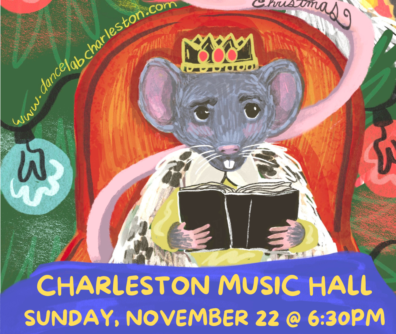 Rat King: THE UNTOLD & TWISTED TAIL OF A NUTCRACKER CHRISTMAS at The Charleston Music Hall on November 22, 2026